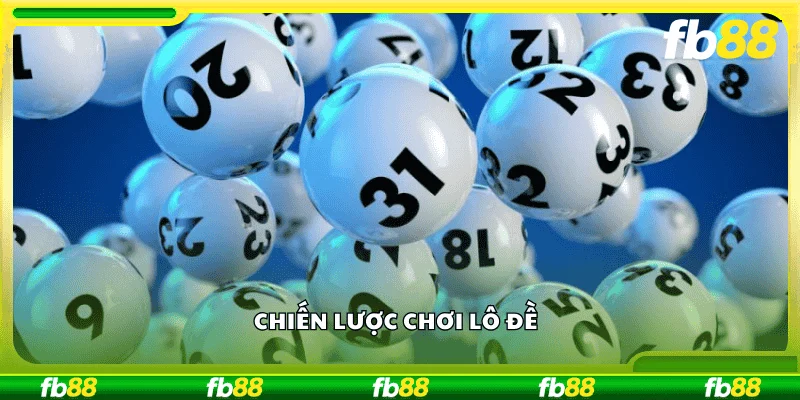 Chiến Lược Chơi Lô Đề